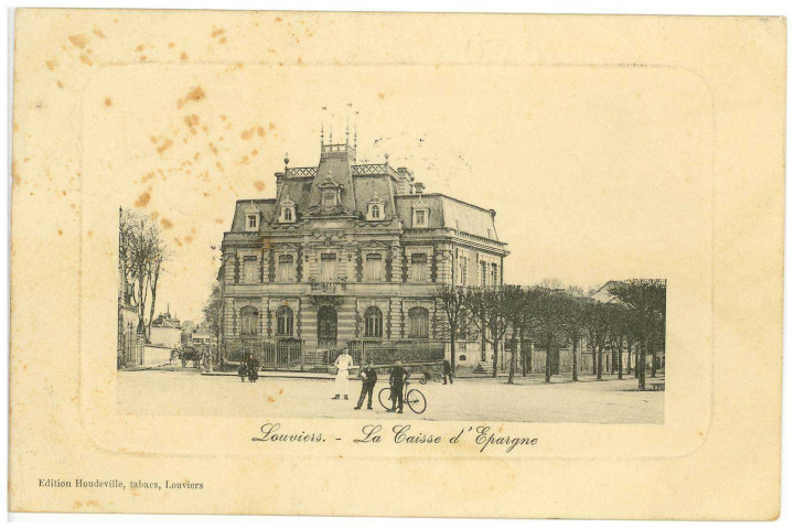 Louviers-Ville. La Caisse d'Epargne.