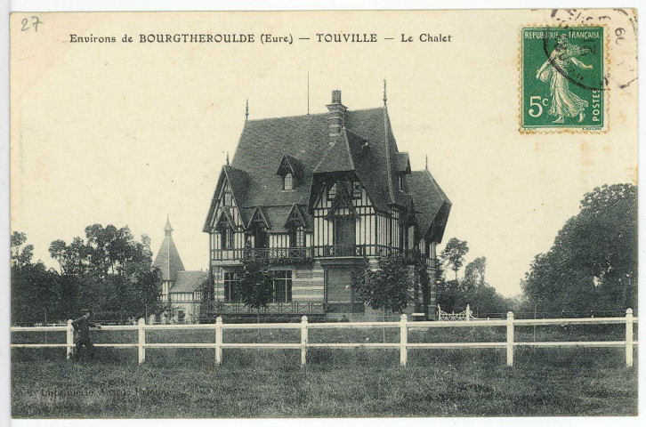 Touville. Le Chalet.