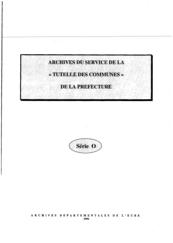 Administration et comptabilité communales depuis 1800 (série O)